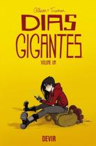 Dias Gigantes Volume Um - Devir Livraria