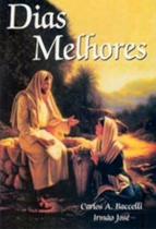 Dias Melhores