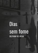 Dias sem fome Dias sem fome