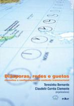 Diasporas, redes e guetos Diasporas, redes e guetos