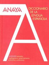 Diccionario anaya de la lengua espanola - ANAYA EDUCACIONAL