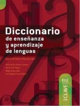 Diccionario De Ensenanza Y Aprendizaje De Lenguas - EN CLAVE