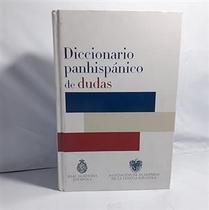 Diccionario Panhispanico de Dudas - Real Academia Española