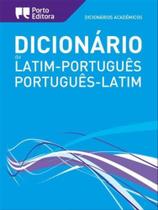 Dicionário académico de latim-português - português-latim - PORTO EDITORA Dicionário académico de latim-português - português-latim - PORTO EDITORA