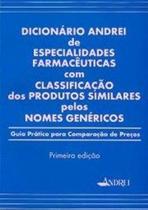 Dicionario Andrei De Especialidades Farmaceuticas