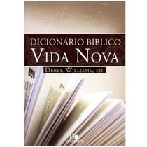 Dicionário Bíblico Vida Nova, Derek Williams - Vida Nova