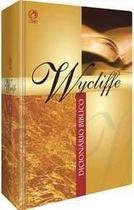Dicionário Bíblico Wycliffe - Editora Cpad