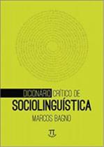 Dicionário crítico de sociolinguística - volume 1