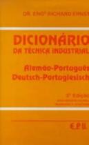 Dicionario Da Tecnica Industrial Alemao-Portugues/Deutsch-portugiesisch