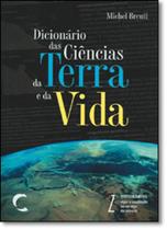 Dicionário das Ciências da Terra e da Vida - CLIMEPSI EDITORES - GRUPO DECKLEI