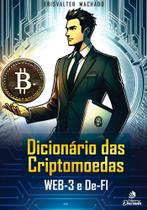 DICIONÁRIO DAS CRIPTOMOEDAS WEB-3 e De-FI