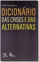 Dicionário das Crises e das Alternativas - ALMEDINA