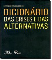 Dicionario das crises e das alternativas