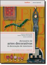 Dicionário de Artes Decorativas & Decoração de Interiores - LEXIKON