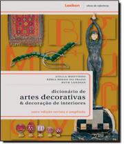 Dicionario de artes decorativas e decoracao de interiores