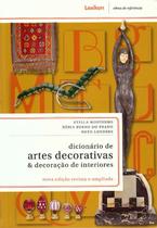 Dicionario de artes decorativas e decoraçao de interiores