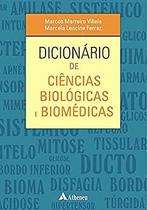 Dicionario De Ciencias Biologicas E Biomedicas - ATHENEU