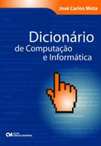 Dicionário de Computação e Informática Dicionário de Computação e Informática