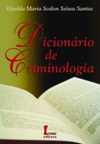 Dicionário de Criminologia Dicionário de Criminologia