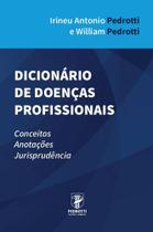 Dicionário de doenças profissionais - Pedrotti Edições Jurídicas
