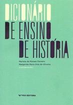 Dicionário de ensino de história - Editora FGV