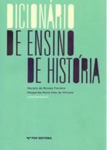 Dicionário de ensino de história Dicionário de ensino de história