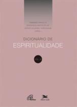 Dicionário de espiritualidade - vol.iii - volume iii (dos verbetes de n até z, inclusive)