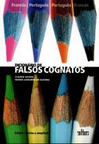 Dicionário De Falsos Cognatos - EDITORA DE CULTURA Dicionário De Falsos Cognatos - EDITORA DE CULTURA