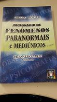 Dicionario de Fenomenos Paranormais e Mediuni