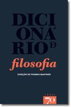 Dicionário de filosofia - EDICOES 70 - ALMEDINA