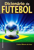 Dicionário de Futebol - Editora Rígel