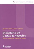 Dicionário de Gestão e Negócios-Ing-Port/Port-Ing (Sociopsicologia Empresarial)