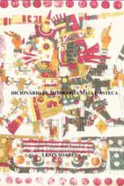 Dicionário de mitologia maia e asteca - CLUBE DE AUTORES