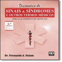 Dicionario De Sinais E Sindromes E Outros Termos Medicos - AB EDITORA Dicionario De Sinais E Sindromes E Outros Termos Medicos - AB EDITORA