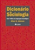 Dicionário de sociologia: Guia prático da linguagem sociológica Paperback Johnson, Allan Dicionário de sociologia: Guia prático da linguagem sociológica Paperback Johnson, Allan