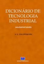 Dicionário de Tecnologia Industrial: Inglês/português