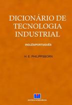 Dicionário de Tecnologia Industrial: Inglês/português Dicionário de Tecnologia Industrial: Inglês/português