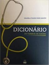 Dicionário De Termos De Saúde - PAE EDITORA