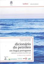 Dicionario do petroleo em lingua portuguesa - LEXIKON