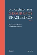 Dicionário dos geógrafos brasileiros - vol. 2