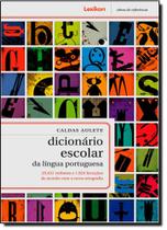 Dicionário Escolar da Língua Portuguesa de Acordo Com a Nova Ortografia
