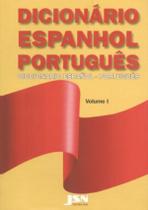Dicionario Espanhol / Portugues Volume 1 - JSN EDITORA
