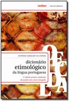 Dicionário Etimológico da Língua Portuguesa ( Novo ) - Antônio Geraldo da Cunha - Lexikon