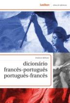 Dicionário Francês - Português E Português - Francês - 4 Edição - Lexikon