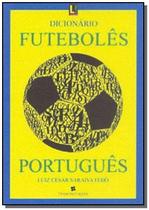 Dicionario futeboles portugues - LANCE EDITORA