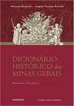 Dicionário Histórico das Minas Gerais: Período Colonial