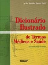 Dicionário Ilustrado de Termos Médicos e Saúde - Rideel
