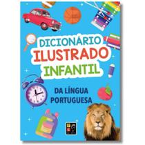 Dicionário Ilustrado Infantil Da Língua Portuguesa - Educativo e Didático Dicionário Ilustrado Infantil Da Língua Portuguesa - Educativo e Didático
