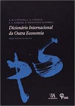 Dicionário internacional da outra economia - ALMEDINA BRASIL