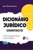 Dicionario Juridico Compacto - 9ª Edição 2024 Edijur
